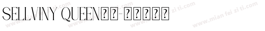 Sellviny Queen字体字体转换